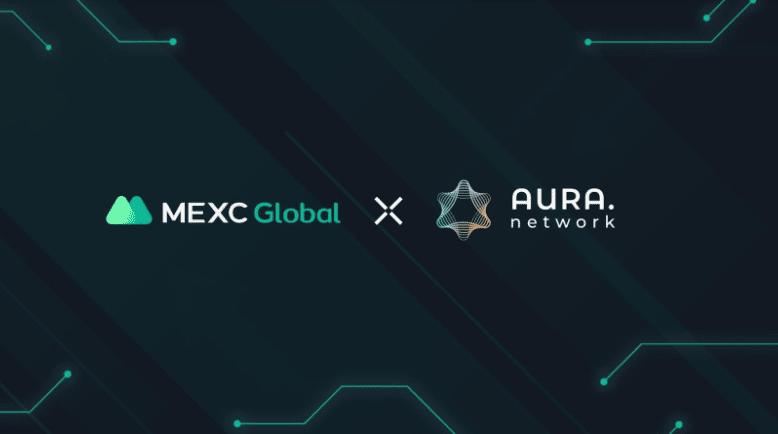 MEXC to list AURA network, supporting NFTs adoption for more possibilities