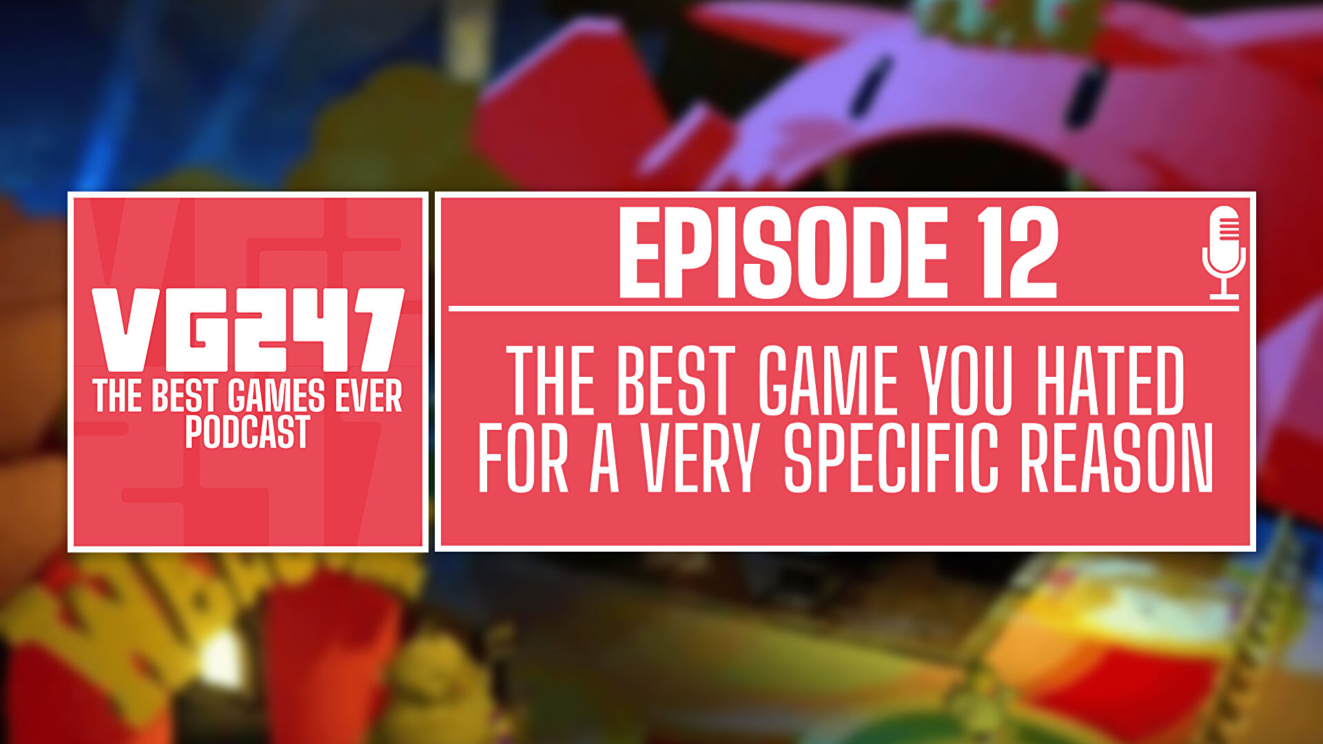 VG247’s The Best Games Ever Podcast – Ep.12: Best game that you hated for a very specific reason