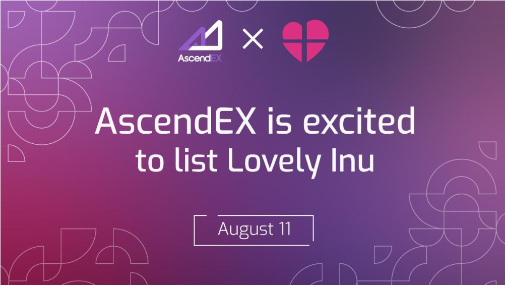 AscendEX lists Lovely Inu (LOVELY) a DeFi meme platform