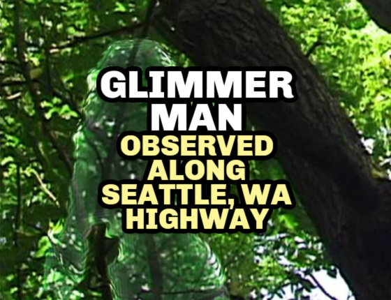 ‘Glimmer Man’ Observed Along Seattle, Washington Highway