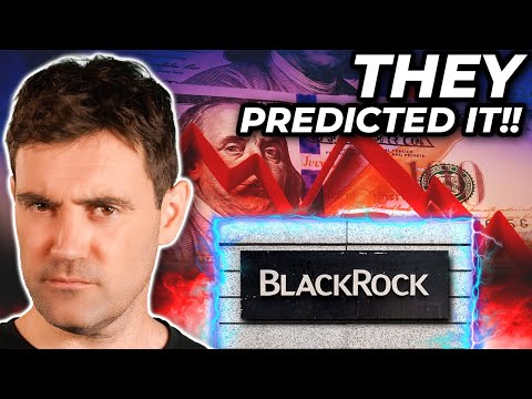 BlackRock Predicted It 3 YEARS AGO!! Here’s What They Said…