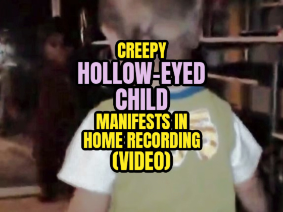Creepy HOLLOW-EYED CHILD Manifests in Home Recording (VIDEO)