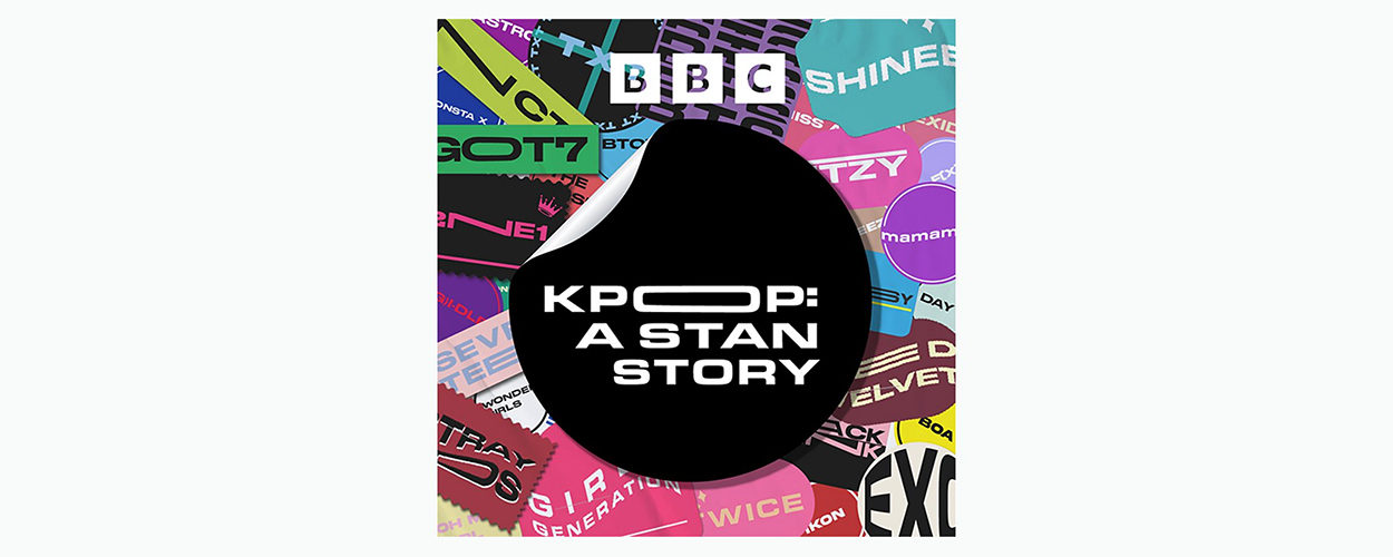 BBC podcast series looks at the K-pop phenomenon from a fan perspective