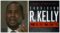 Lifetime Announces ‘Surviving R. Kelly: The Final Chapter’ [Trailer]