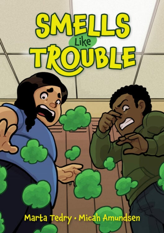The book cover for "Smells Like Trouble." An illustration of two teens holding their noses and yelling while staring down at a group of rising stink clouds.