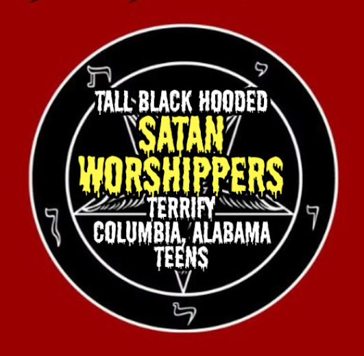 Tall Black Hooded SATAN WORSHIPPERS Terrify Columbia, Alabama Teens!
